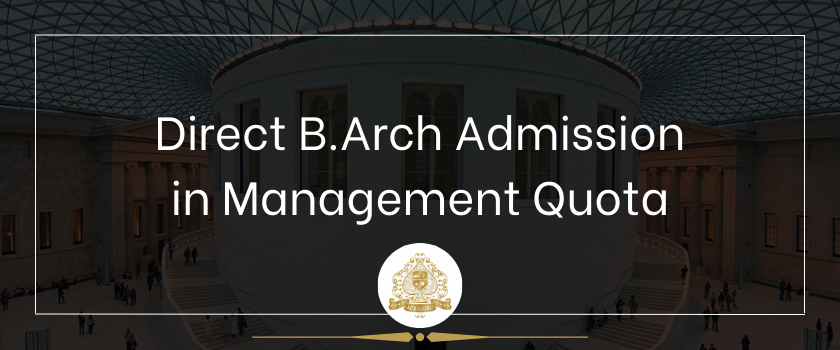Direct B.Arch Admission in Management Quota
