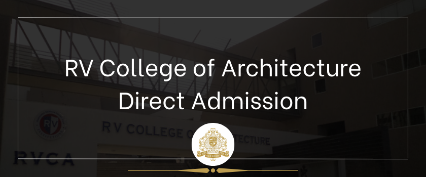 R.V. College of Architecture Direct Admission in Management Quota