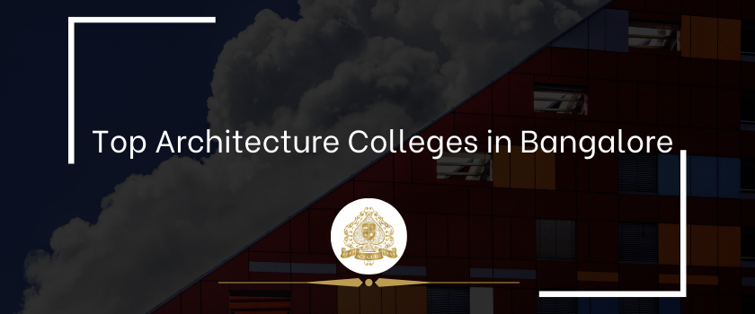 Top Architecture Colleges in Bangalore Direct Admission in Management Quota